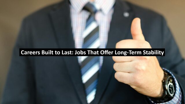 Careers Built to Last