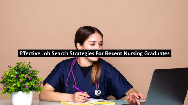 Job For Recent Nursing Graduates